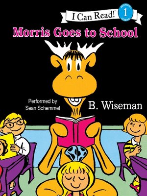 cover image of Morris Goes to School